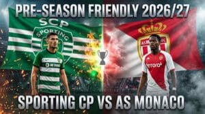 แบนเนอร์ สปอร์ติ้ง ลิสบอน พบ โมนาโก นัดอุ่นเครื่องพรีซีซั่น 2026