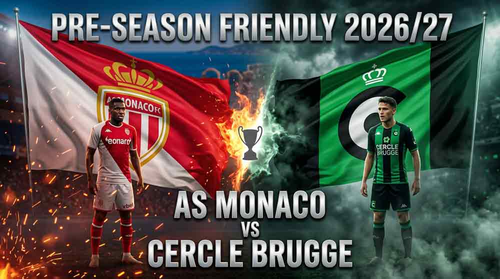 แบนเนอร์ โมนาโก พบ เซร์เคิ่ล บรูช นัดอุ่นเครื่องพรีซีซั่น 2026