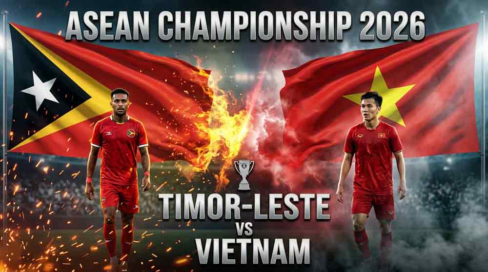แบนเนอร์ ติมอร์ เลสเต พบ เวียดนาม ศึกชิงแชมป์อาเซียน 2026