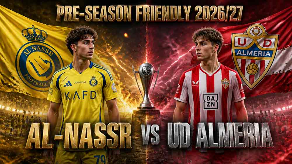 แบนเนอร์ อัล นาสเซอร์ พบ อัลเมเรีย นัดอุ่นเครื่องพรีซีซั่น 2026