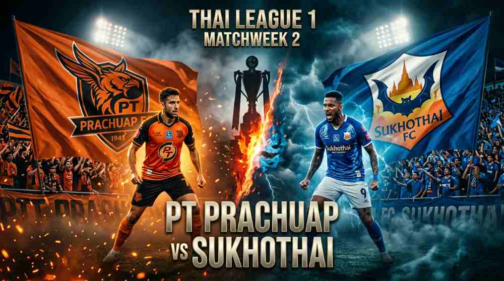 พีที ประจวบ พบ สุโขทัย เอฟซี ไทยลีก 1