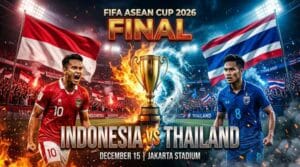 วิเคราะห์บอล อินโดนีเซีย พบ ไทย ชิงชนะเลิศ ฟีฟ่า อาเซียน คัพ 2026